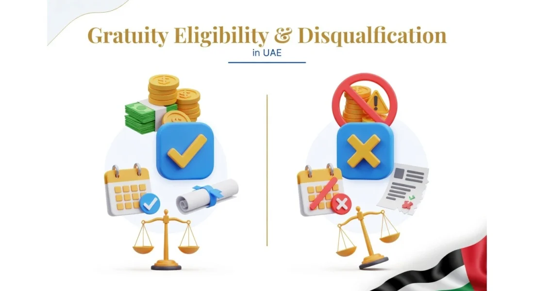 Gratuity Eligibility & Disqualification in UAE